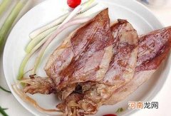 干鱿鱼怎么泡发 干鱿鱼的正确制作方法