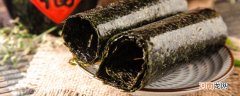 海苔是用什么做的 海苔是拿什么做成的