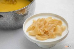 花胶怎样吃？ 花胶的吃法