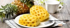 菠萝含钾高吗 菠萝中含有哪些营养